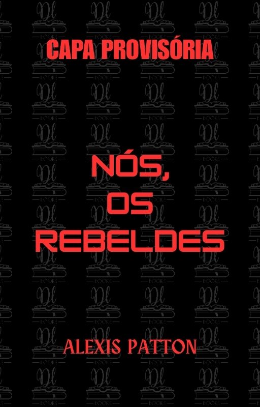 Nós, Os Rebeldes